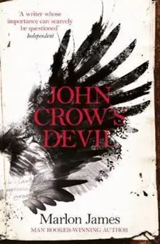 John Crow's Devil, Paperback/Marlon James