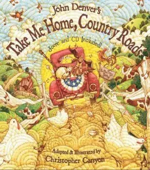 John Denver's Take Me Home, Country Roads 'With CD (Audio)', Hardcover/Christopher Canyon