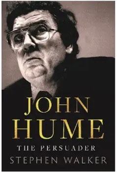 John Hume, Hardback/Stephen Walker
