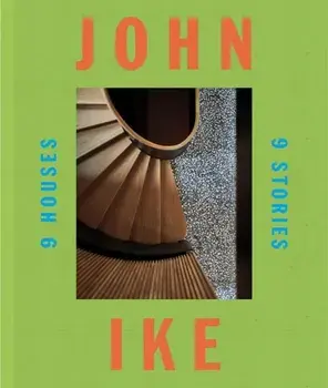 John Ike. 9 Houses / 9 Stories, Hardback/***