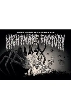 John Kenn Mortensen's Nightmare Factory - John Kenn Mortensen