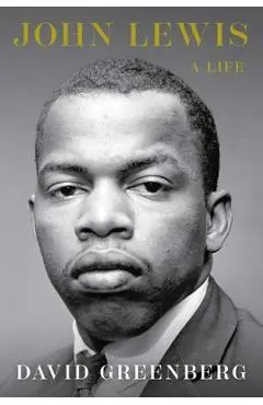 John Lewis: A Life - David Greenberg