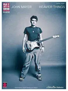 John Mayer - Heavier Things/***