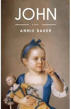 John (Tcg Edition) - Annie Baker