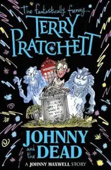 Johnny and the Dead, Paperback/Terry Pratchett
