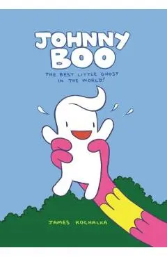 Johnny Boo: The Best Little Ghost in the World (Johnny Boo Book 1) - James Kochalka