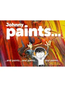 Johnny Paints.... and paints... and paints... and paints..., Hardback/Reggie Pugh