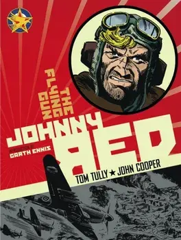 Johnny Red. The Flying Gun: Vol. 4, Hardback/Tom Tully