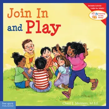Join in and Play, Paperback/Cheri J. Meiners