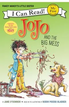 Jojo and the Big Mess - Jane O'connor