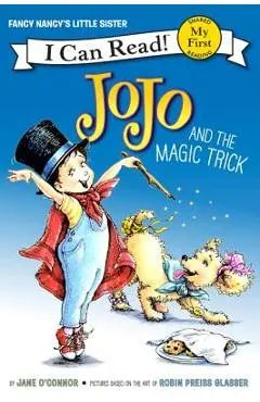 Jojo and the Magic Trick - Jane O'connor