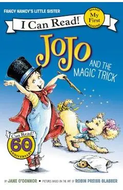 Jojo and the Magic Trick - Jane O'connor