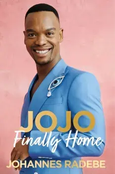 Jojo. Finally Home - My Story, Paperback/Johannes Radebe