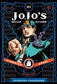 Jojo's Bizarre Adventure: Part 3--Stardust Crusaders, Vol. 1, Hardcover/Hirohiko Araki