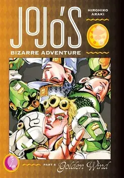 Jojo's Bizarre Adventure: Part 5--Golden Wind, Vol. 1, 1, Hardcover/Hirohiko Araki