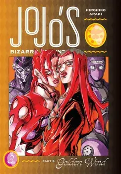 Jojo's Bizarre Adventure: Part 5--Golden Wind, Vol. 3, 3, Hardcover/Hirohiko Araki