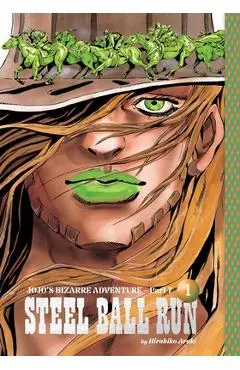 Jojo's Bizarre Adventure: Part 7--Steel Ball Run, Vol. 1 - Hirohiko Araki