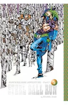 Jojo's Bizarre Adventure: Part 7--Steel Ball Run, Vol. 5 - Hirohiko Araki