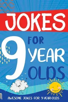 Jokes for 9 Year Olds: Awesome Jokes for 9 Year Olds - Birthday or Christmas Gifts for 9 Year Olds, Paperback/Linda Summers