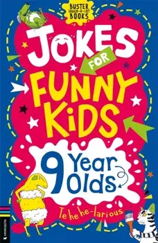 Jokes for Funny Kids: 9 Year Olds, Paperback/Jonny Leighton