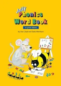 Jolly Phonics Word Book in Print Letters, Paperback/Sue Lloyd