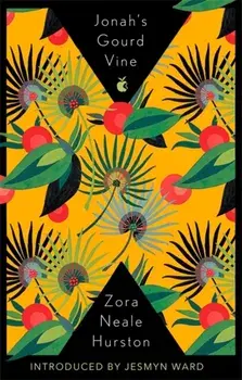Jonah's Gourd Vine, Paperback/Zora Neale Hurston