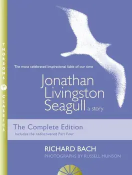 Jonathan Livingston Seagull. A story/Richard Bach