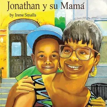Jonathan y su Mama, Paperback/Irene Smalls