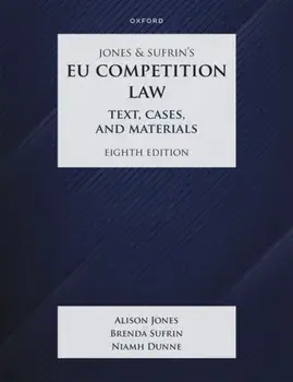 Jones & Sufrin's EU Competition Law. Text, Cases & Materials, 8 Revised edition, Paperback/***