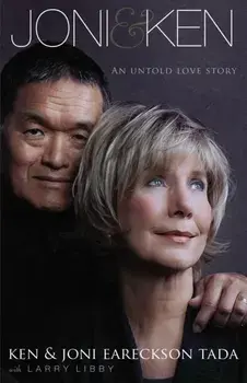 Joni and Ken. An Untold Love Story, Paperback/Joni Eareckson Tada