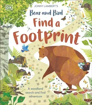 Jonny Lambert's Bear and Bird: Find a Footprint. A Woodland Search and Find Adventure, Hardback/Jonny Lambert
