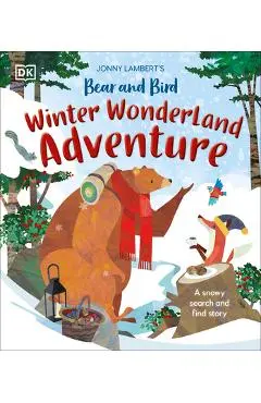 Jonny Lambert's Bear and Bird Winter Wonderland Adventure: A Snowy Search and Find Story - Jonny Lambert