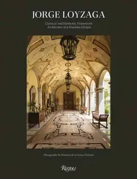 Jorge Loyzaga. Classical and Harmonic Proportions, Hardback/Mauricio De La Garza Clariond