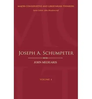 Joseph A. Schumpeter | John Medearis