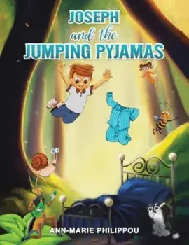 Joseph and the Jumping Pyjamas, Paperback/Ann-Marie Philippou