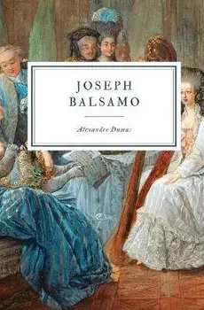 Joseph Balsamo, Paperback/Alexandre Dumas