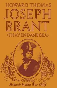 Joseph Brant (Thayendanegea), Paperback/North Country Books