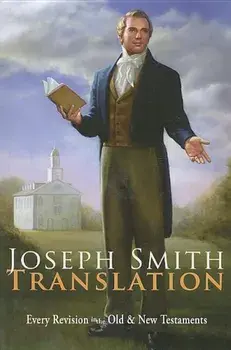 Joseph Smith Translation: Old & New Testaments, Paperback/Joseph Smith
