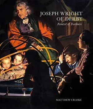 Joseph Wright of Derby - Painter of Darkness, Hardback/Matthew Craske