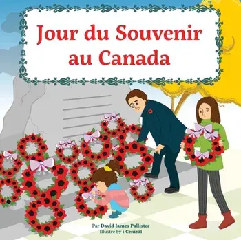 Jour Du Souvenir Au Canada, Paperback/David Pallister