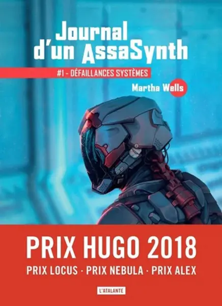Journal d'un AssaSynth - Tome 1 | Martha Wells