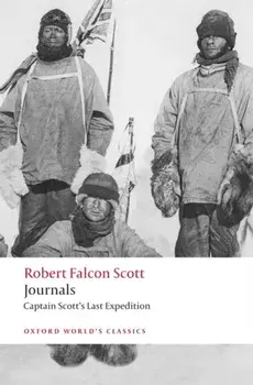 Journals. Captain Scott's Last Expedition, Paperback/Captain Robert Falcon Scott