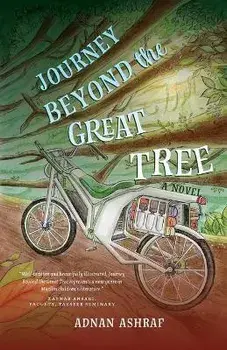 Journey Beyond the Great Tree, Paperback/Adnan Ashraf
