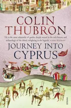 Journey Into Cyprus, Paperback/Colin Thubron