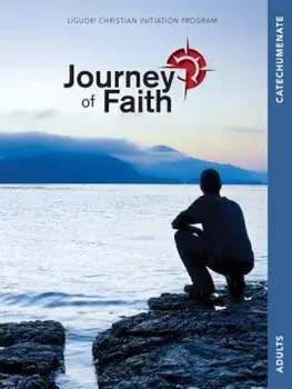 Journey of Faith for Adults, Catechumenate, Paperback/Redemptorist Pastoral Publication