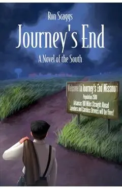 Journey's End: A Novel of the South - Ronald Scaggs