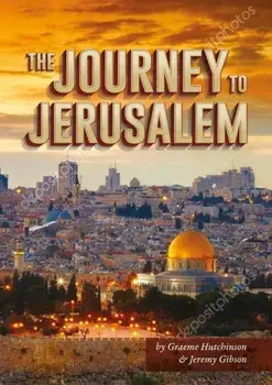 Journey To Jerusalem, Hardback/Graeme Hutchinson