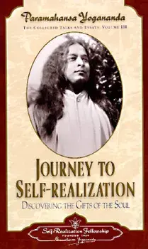 Journey to Self-Realization, Hardcover/Paramahansa Yogananda