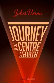 Journey to the Centre of the Earth, Paperback/Jules Verne
