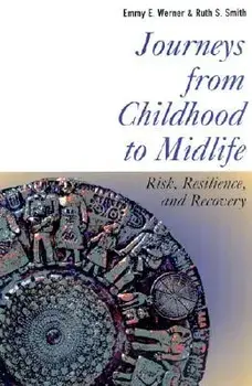 Journeys from Childhood to Midlife: A Guide to International Stories in Classical Literature, Paperback/Emmy E. Werner